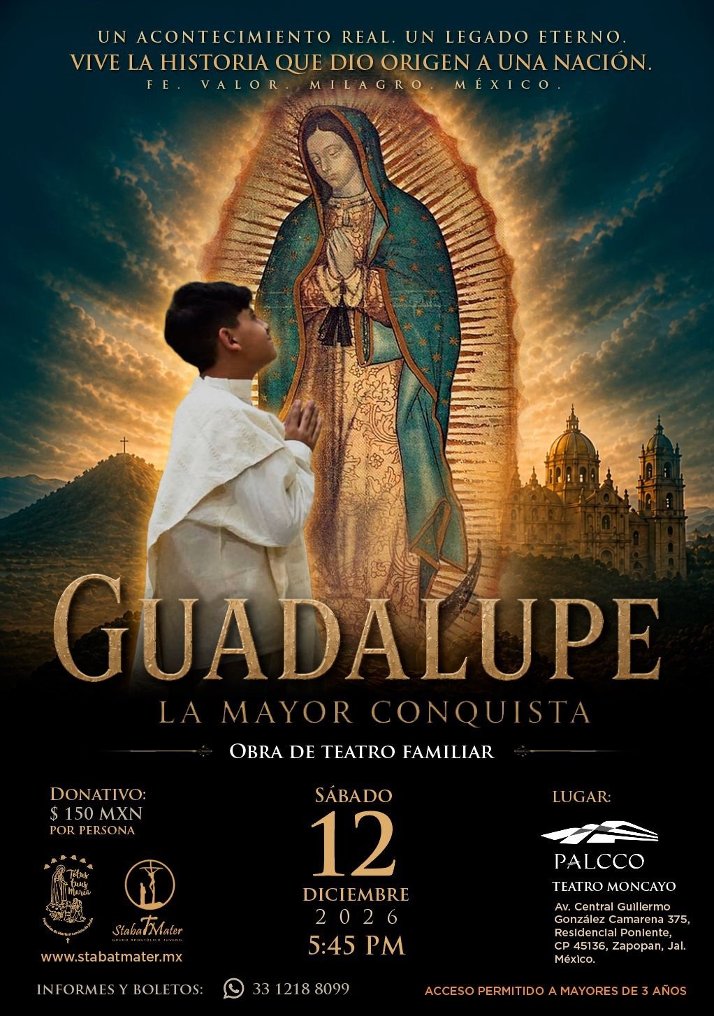 GUADALUPE La Mayor Conquista